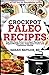 Produktbild Crockpot Paleo Recipes: Top 100+ Easy Paleo Crockpot Recipes For Rapid Weight Loss, Fatty Liver Cure and Optimum Health