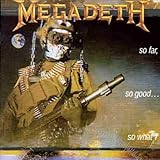 So Far, So Good...So What!