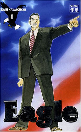 Eagle — Tome 1