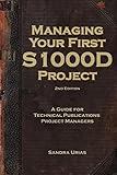 Managing Your First S1000D Project: A Guide for Technical Publications Project Managers (English Edition) by 