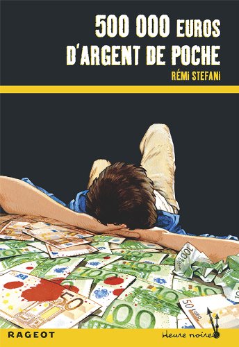500 000 euros d'argent de poche