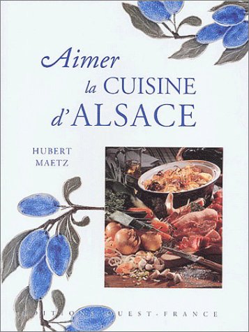 couverture de : Aimer la cuisine d'Alsace