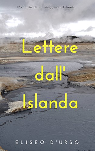 Download Lettere dall'Islanda: Memorie di un viaggio in Islanda Download Lettere dall'Islanda: Memorie di un viaggio in Islanda