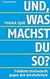 Cover zum Buch Und, was machst du so? Fröhliche Stre...