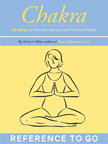 Chakra: Reference to Go: 50 Cards for Promoting Spiritual and Physical Health (Relax and Rejuvenate) (English Edition) livre