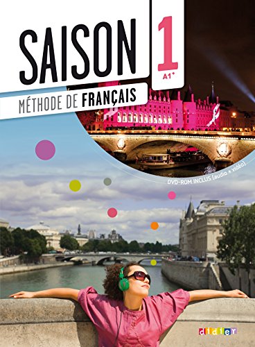 Saison 1 niv1Livre + DVDrom: Livre de l'eleve (A1+) + DVDRom