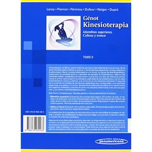 Kinesioterapia. III Miembros superiores / IV Cabeza y tronco. Evaluaciones, técnicas pasivas y activas