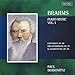 Produktbild Brahms Piano Music Op 116,117 and 118
