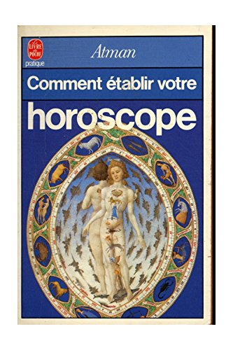 Comment établir votre horoscope / Atman / Réf: 24569