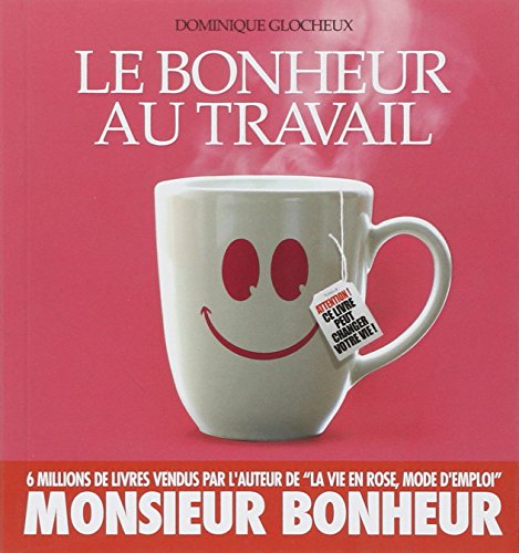 Download Le Bonheur au travail
