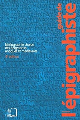 Rue d'Ulm Guide de l'Epigraphiste: 4E Édition