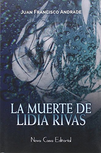La muerte de Lidia Rivas