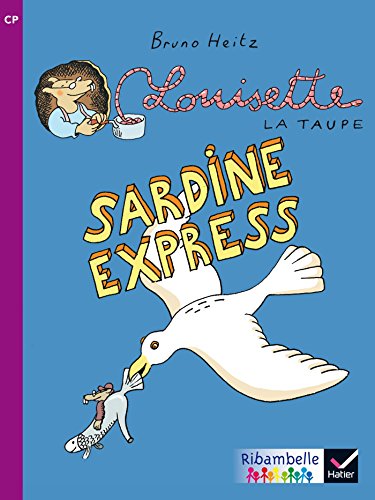 Ribambelle CP série violette éd 2014Sardine expressAlbum BD 6 (Ribambelle lecture)