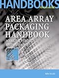 Image de Area Array Packaging Handbook: Manufacturing and Assembly (McGraw-Hill Handbooks)