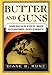 Butter and Guns: America's Cold War Economic Diplomacy by 