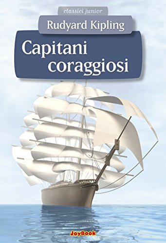 Download Capitani coraggiosi (Joybook) Download Capitani coraggiosi (Joybook)