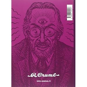 Kafka, Dick, Bukowski visti da me. Collezione Crumb: 1