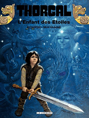 Download Thorgal - tome 07 – L'enfant des étoiles