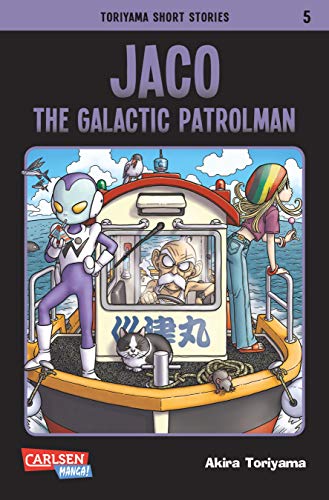 Toriyama Short Stories 5: Jaco, The Galactic Patrolman (5)