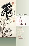 In the Dojo: A Guide to the Rituals and Etiquette of the Japanese Martial Arts (English Edition) by 