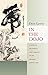 In the Dojo: A Guide to the Rituals and Etiquette of the Japanese Martial Arts (English Edition) by 