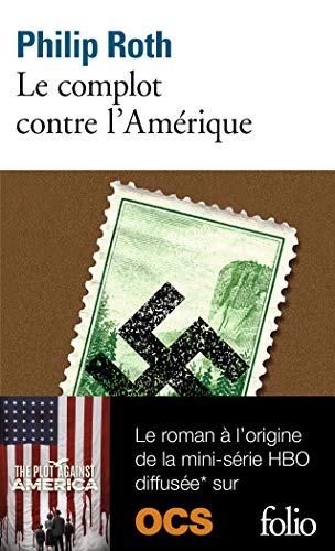 Le complot contre l'Amérique (Folio t. 4637) Le complot contre l'Amérique (Folio t. 4637)