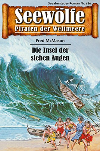 Download Seewölfe - Piraten der Weltmeere 180: Die Insel der sieben Augen Download Seewölfe - Piraten der Weltmeere 180: Die Insel der sieben Augen