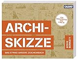 Archi-Skizze: Das etwas andere Zeichenbuch by 