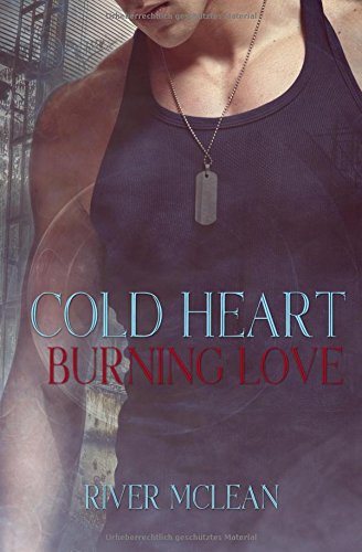 Preisvergleich Produktbild Cold Heart, Burning Love