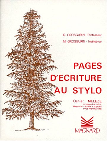 Download Cahier stylos-bille : Mélèze CP Download Cahier stylos-bille : Mélèze CP