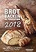Produktbild Brot backen in Perfektion 2018 - Rezeptkalender (24 x 34) - Küchenkalender - gesunde Ernährung: by Lutz Geißler