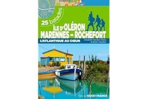 Île d'Oléron - Marennes - Rochefort - 25 balades