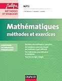 Image de Mathématiques Méthodes et Exercices MPSI - 2e éd. : Conforme au nouveau programme (Concours Ecoles d'ingénieurs)