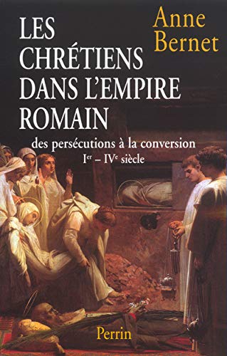 Histoire des persecutions romaines Histoire des persecutions romaines