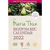 The Maria Thun Biodynamic Calendar: 2022