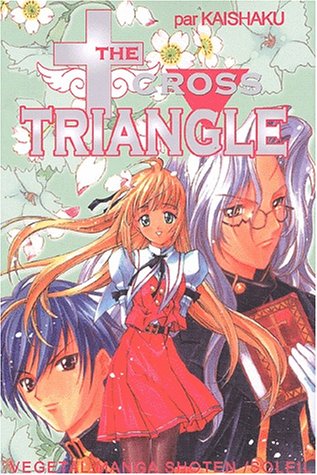 The cross triangle — Tome 0