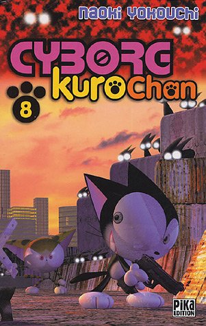 Cyborg Kurochan — Tome 8