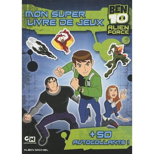 Ben 10 Alien Force : Mon super livre de jeux