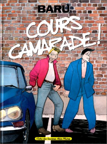 couverture de : Cours camarade !