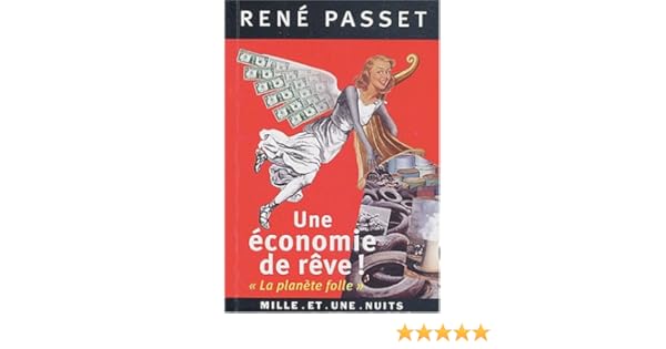 Amazonfr Une économie De Rêve La Planète Folle - 