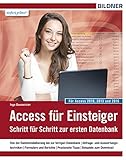 accessoire  Access für Einsteiger - für Access 2010, 2013 und 2016: Datenbanken für Einsteiger. Leicht verständlich - komplett in Farbe!
