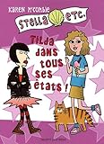Stella etc, Tome 6 : Tilda dans tous ses états !