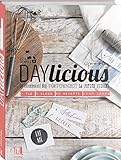 Image de DAYlicious: 1 Tag, 5 Blogs, 50 Rezepte, 1000 Ideen