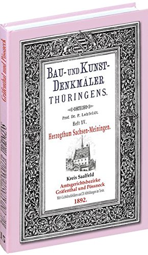 Preisvergleich Produktbild [Band 15] Bau- und Kunstdenkmäler Thüringens. Amtsgerichtsbezirke GRÄFENTHAL und PÖSSNECK 1892