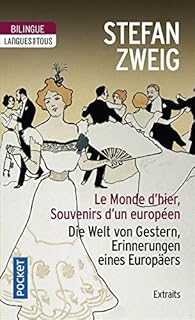 Le Monde D Hier Souvenirs D Un Europeen Die Welt Von Gestern Erinnerunger Eines Europaers Babelio