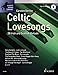 Produktbild Celtic Lovesongs: 20 irische und schottische Balladen. Klavier. Ausgabe mit Online-Audiodatei. (Schott Piano Lounge)