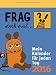 Frag doch mal ... die Maus! - Mein Kalender für jeden Tag 2016 by 