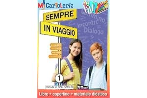 REBILLO SEMPRE IN VIAGGIO 1 KIT (9788835052555) + copertine + Il tuo libro scolastico copertinato con articoli di cartoleria per la scuola