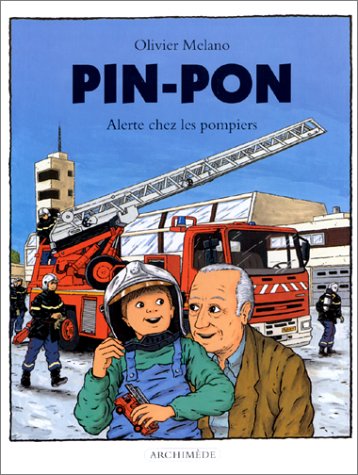 couverture de : Pin-Pon alerte chez les pompiers