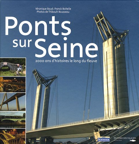 Télécharger Ponts de la Seine (les) PDF Ebook En Ligne